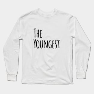 THE YOUNGEST Long Sleeve T-Shirt